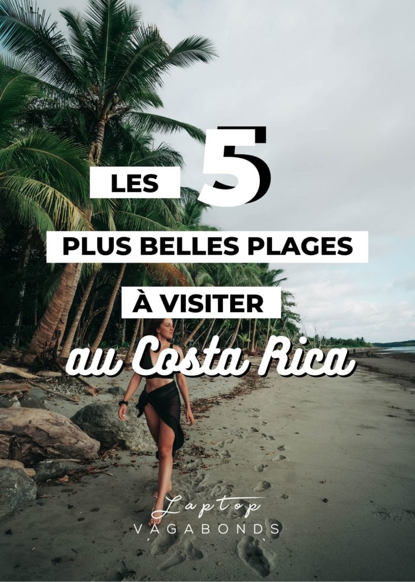 Le Top 5 Des Plus Belles Plages A Visiter Au Costa Rica