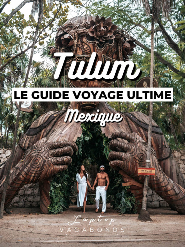 Guide ultime pour organiser votre voyage à Tulum au Mexique